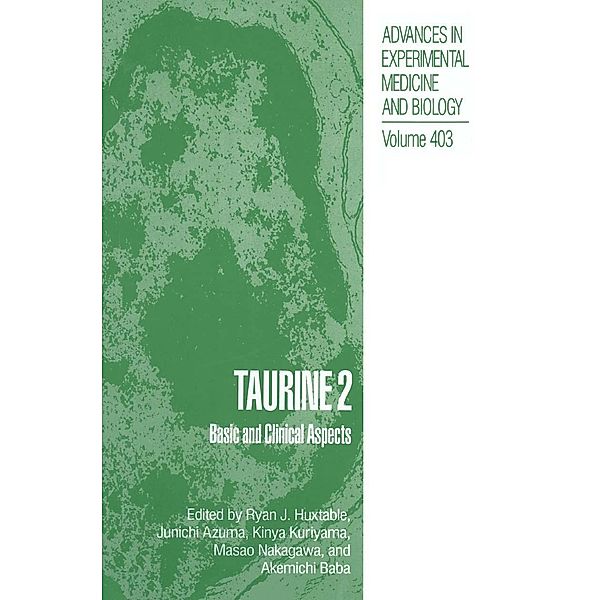 Taurine 2 / Advances in Experimental Medicine and Biology Bd.403