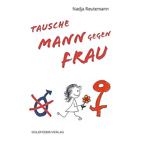 Tausche Mann gegen Frau