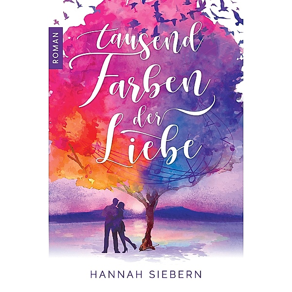 Tausend Farben der Liebe, Hannah Siebern