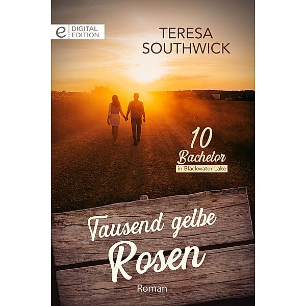 Tausend gelbe Rosen, Teresa Southwick