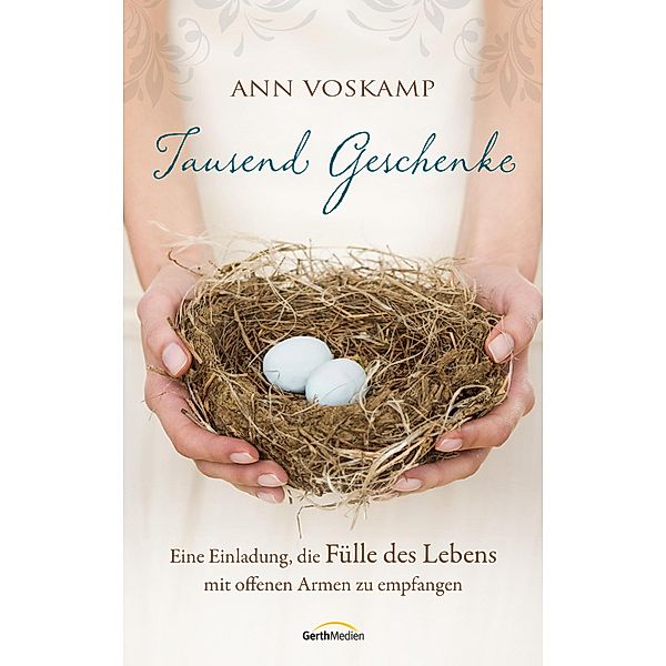 Tausend Geschenke, Ann Voskamp