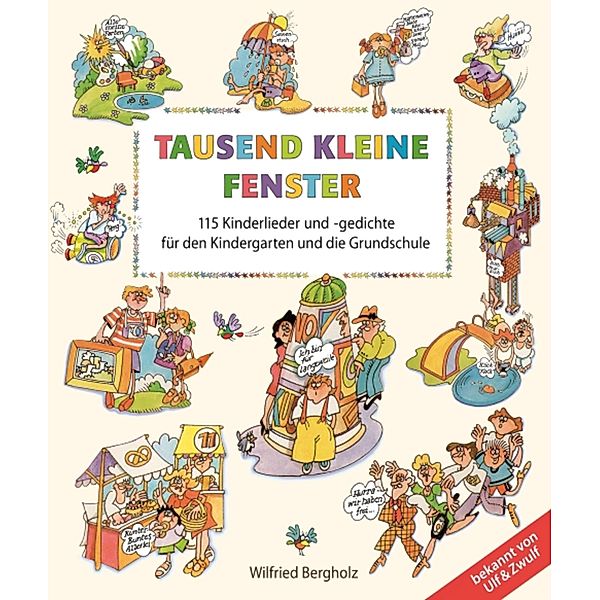 Tausend kleine Fenster, Wilfried Bergholz