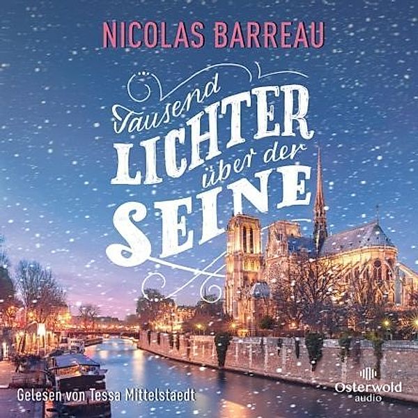 Tausend Lichter über der Seine,1 Audio-CD, 1 MP3, Nicolas Barreau