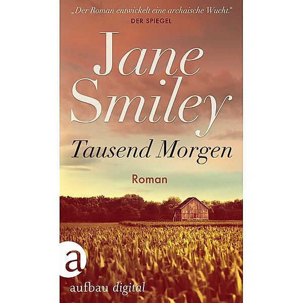 Tausend Morgen, Jane Smiley