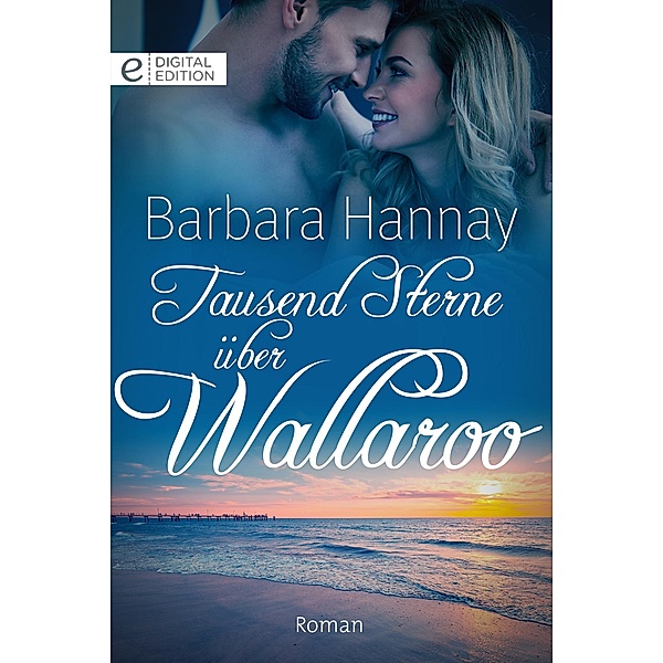 Tausend Sterne über Wallaroo, Barbara Hannay
