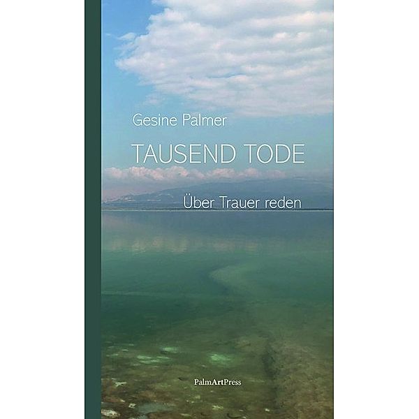 Tausend Tode, Gesine Palmer