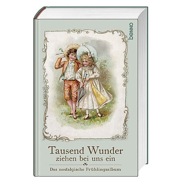 Tausend Wunder ziehen bei uns ein, Walter Benjamin, Paula Dehmel, Annette von Droste-Hülshoff, Hans Fallada, Heinrich Heine, Hermann Hesse, Johannes Kuhn, Selma Lagerlöf, Rainer Maria Rilke, Joachim Ringelnatz, Peter Rosegger, Adalbert Stifter, Theodor Storm, Anton Tschechow, Karl Heinrich Waggerl