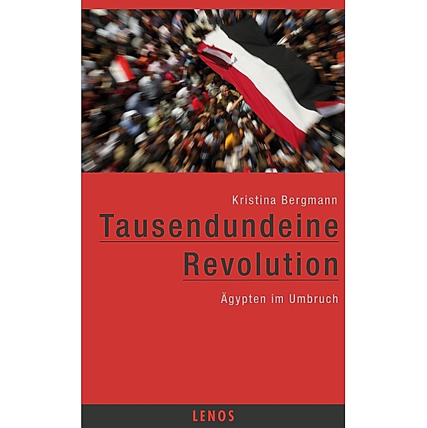 Tausendundeine Revolution / Arabische Welten, Kristina Bergmann