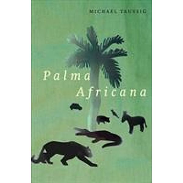 Taussig, M: Palma Africana, Michael Taussig