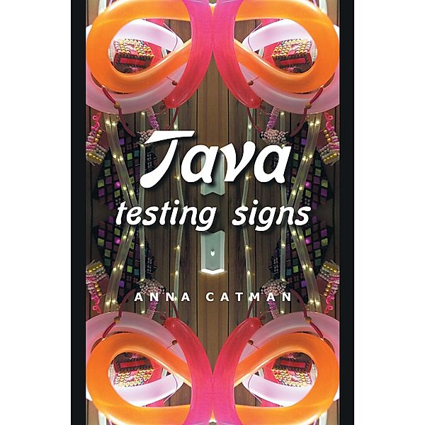 Tava Testing Signs, Anna Catman