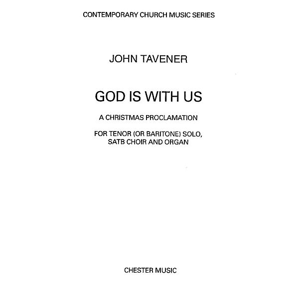 Tavener, J: John Tavener: God Is With Us. For Tenor, Bariton, John Tavener