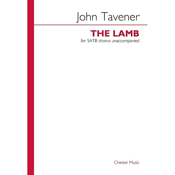 Tavener, J: John Tavener: The Lamb, John Tavener