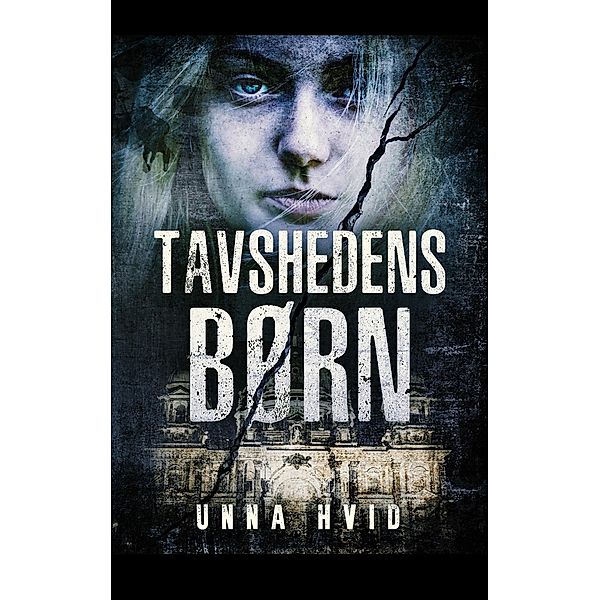 Tavshedens Børn, Unna Hvid