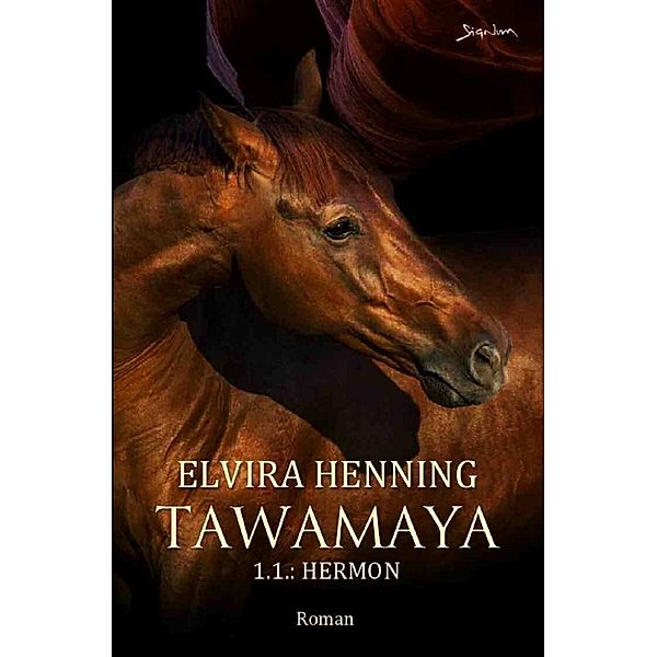 Tawamaya - 1.1.: Hermon, Elvira Henning