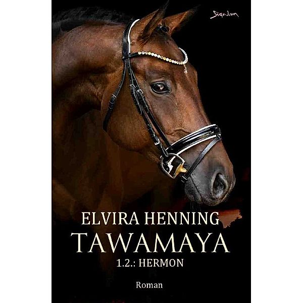 Tawamaya - 1.2.: Hermon, Elvira Henning