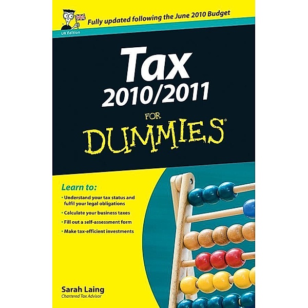 Tax 2010 / 2011 For Dummies, UK Edition, Sarah Laing