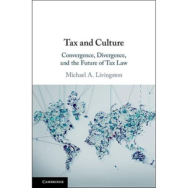 Tax and Culture, Michael A. Livingston