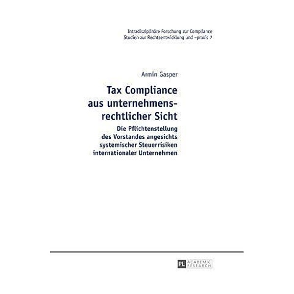 Tax Compliance aus unternehmensrechtlicher Sicht, Armin Gasper