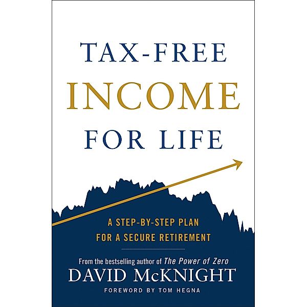 Tax-Free Income for Life, David McKnight