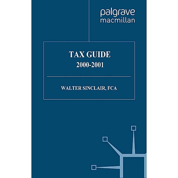 Tax Guide 2000-2001, Walter Sinclair