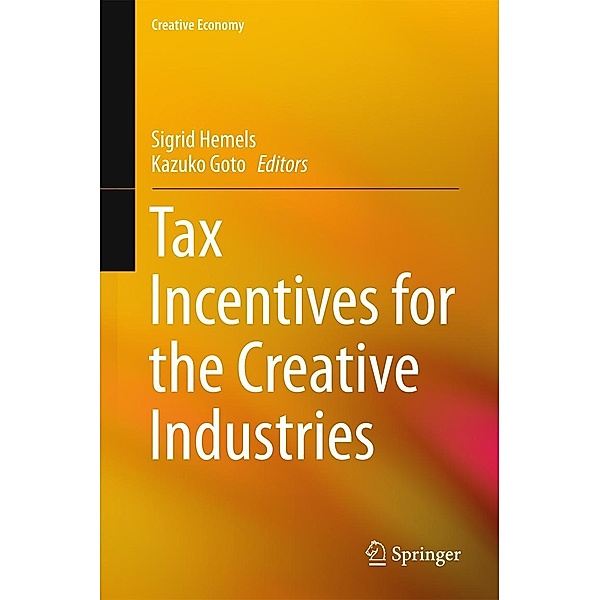 Tax Incentives for the Creative Industries / Creative Economy