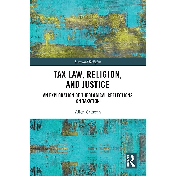 Tax Law, Religion, and Justice, Allen Calhoun