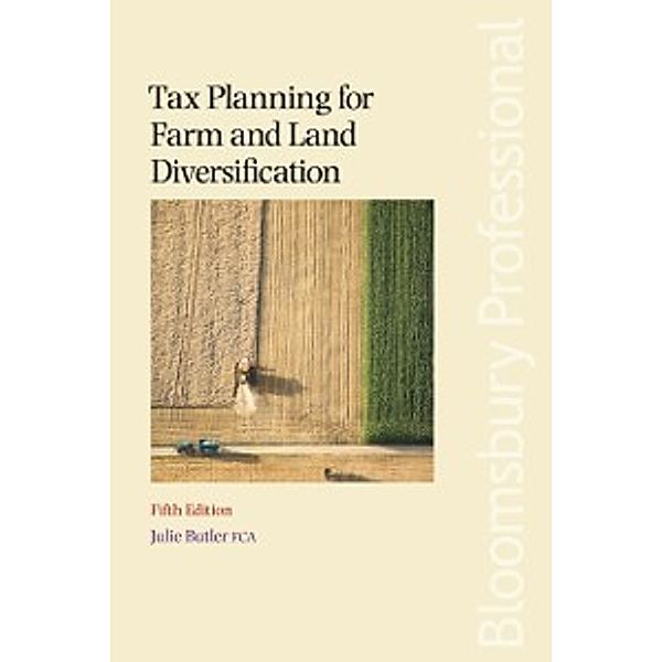Tax Planning for Farm and Land Diversification, Butler Julie Butler