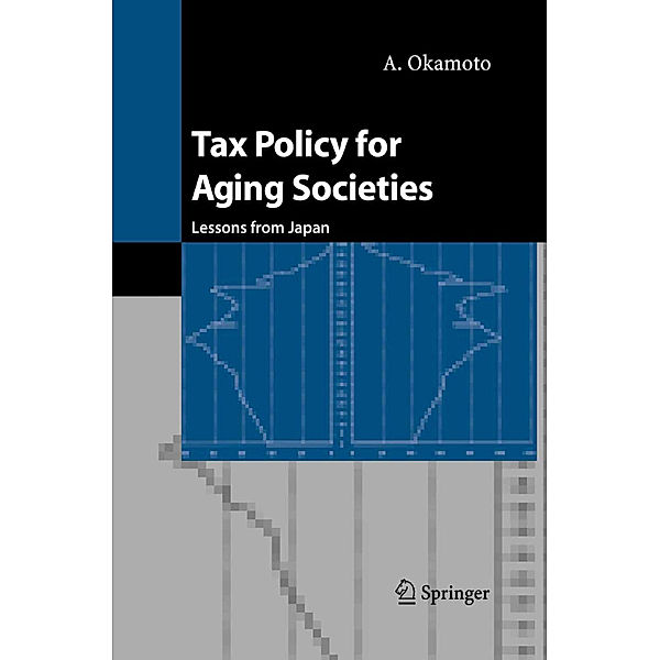 Tax Policy for Aging Societies, Akira Okamoto