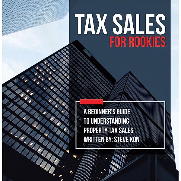 Tax Sales for Rookies, Steve Kon