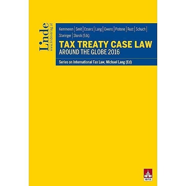 Tax Treaty Case Law around the Globe 2016