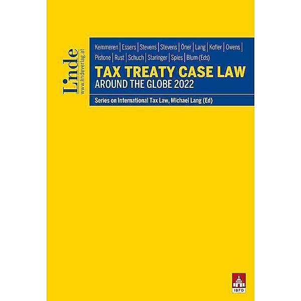 Tax Treaty Case Law around the Globe 2022