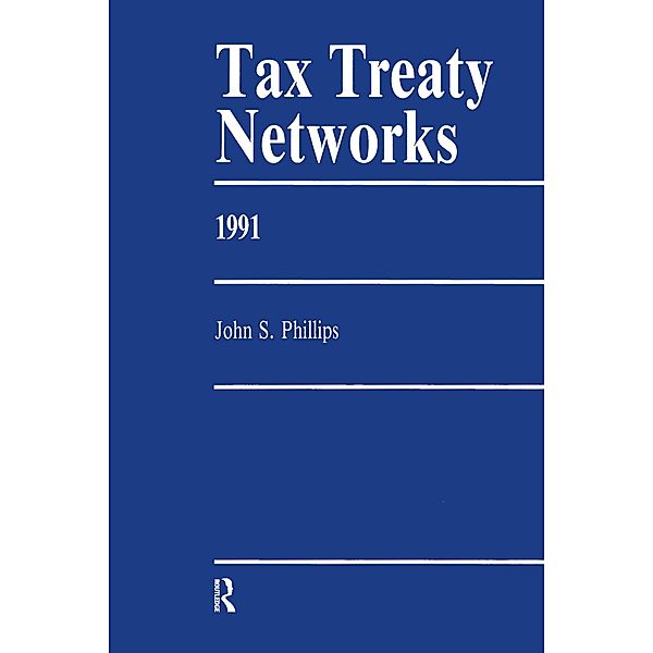 Tax Treaty Netowrks 1991, John Phillips