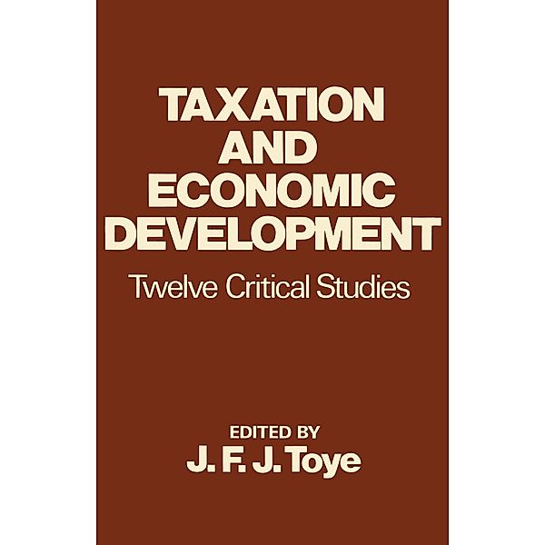 Taxation and Economic Development, John Toye