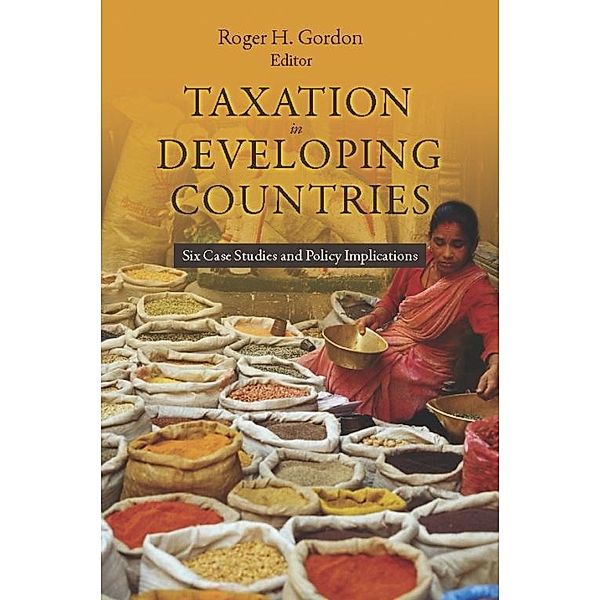 Taxation in Developing Countries / Initiative for Policy Dialogue at Columbia: Challenges in Development and Globalization