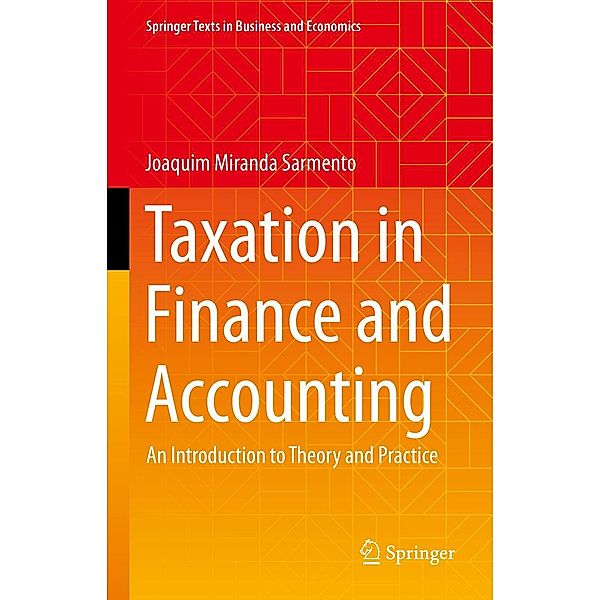 Taxation in Finance and Accounting / Springer Texts in Business and Economics, Joaquim Miranda Sarmento