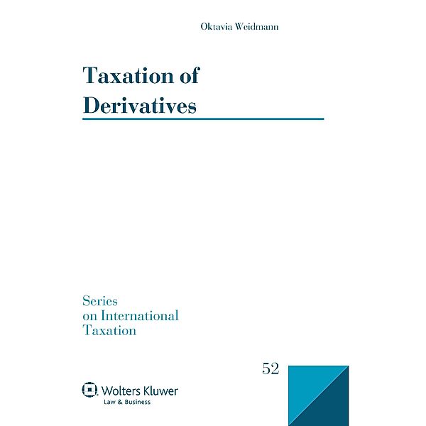 Taxation of Derivatives, Oktavia Weidmann