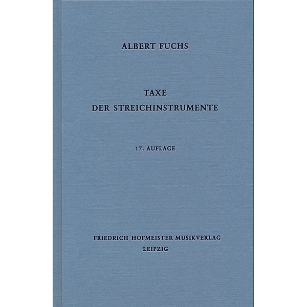 Taxe der Streichinstrumente, Albert Fuchs