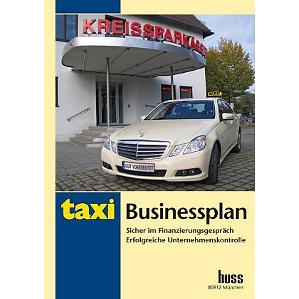 Taxi Businessplan, Jürgen Hartmann, Stefan Köller