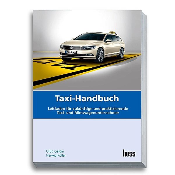 Taxi-Handbuch, Ufuk Gergin, Herwig Kollar