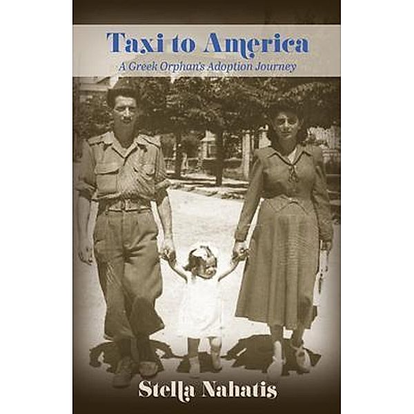 Taxi to America, Stella Nahatis