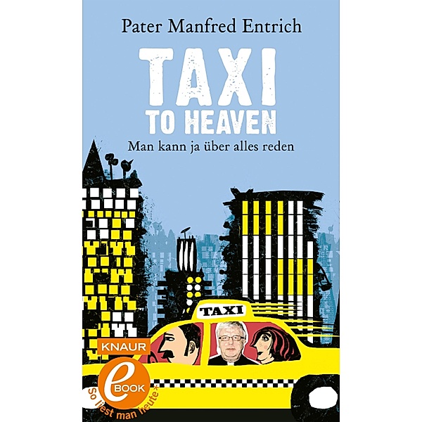 Taxi to Heaven, Pater Manfred Entrich