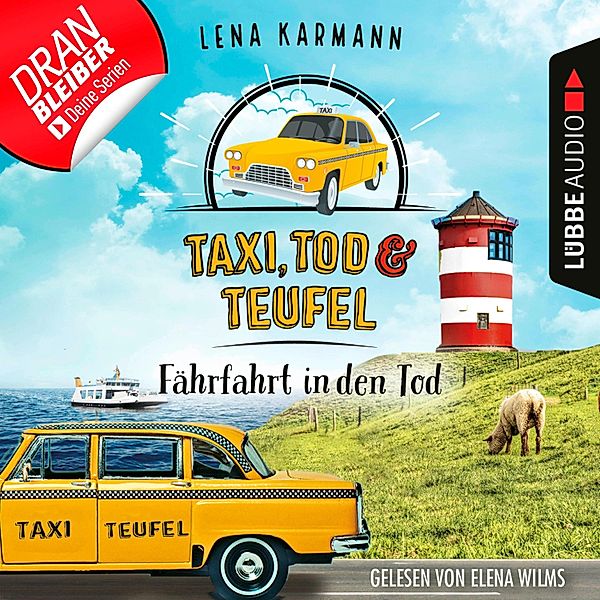 Taxi, Tod und Teufel - 1 - Fährfahrt in den Tod, Lena Karmann