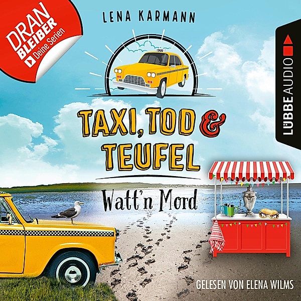Taxi, Tod und Teufel - 10 - Watt'n Mord, Lena Karmann
