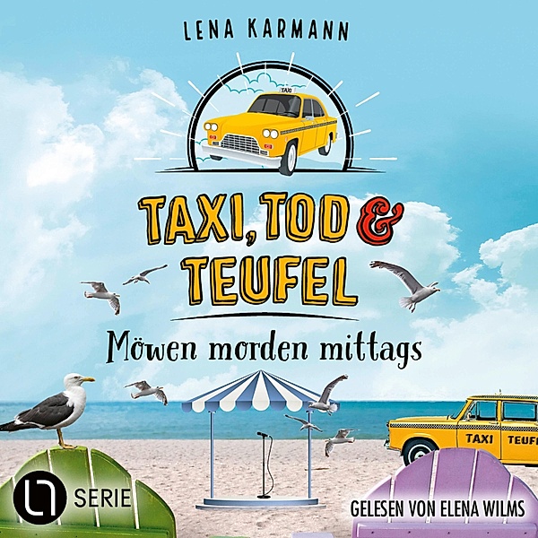 Taxi, Tod und Teufel - 12 - Möwen morden mittags, Lena Karmann