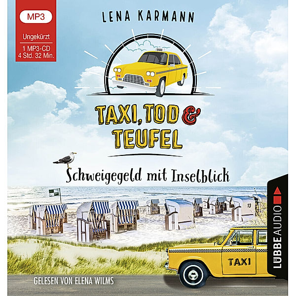 Taxi, Tod und Teufel - 2 - Schweigegeld mit Inselblick, Lena Karmann
