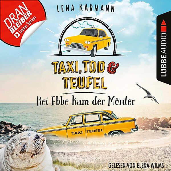 Taxi, Tod und Teufel - 3 - Bei Ebbe kam der Mörder, Lena Karmann