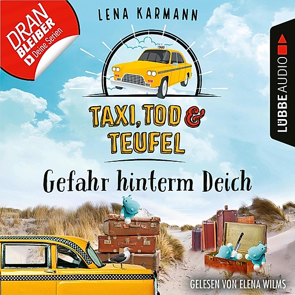 Taxi, Tod und Teufel - 7 - Gefahr hinterm Deich, Lena Karmann