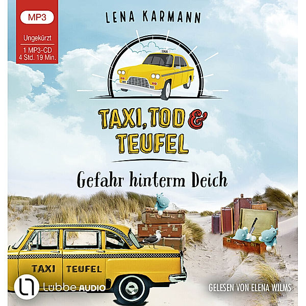 Taxi, Tod und Teufel - Gefahr hinterm Deich,1 Audio-CD, 1 MP3, Lena Karmann