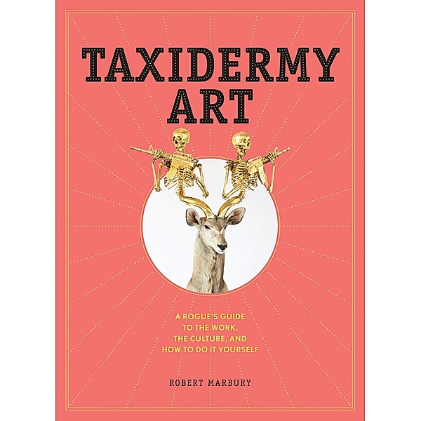 Taxidermy Art, Robert Marbury