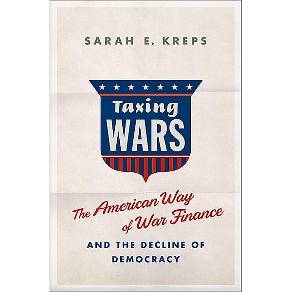 Taxing Wars, Sarah Kreps